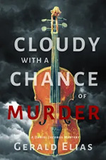 Gerald Elias - Cloudy with a Chance of Murder