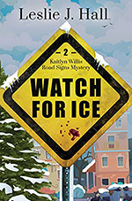 Leslie J. Hall - Watch for Ice